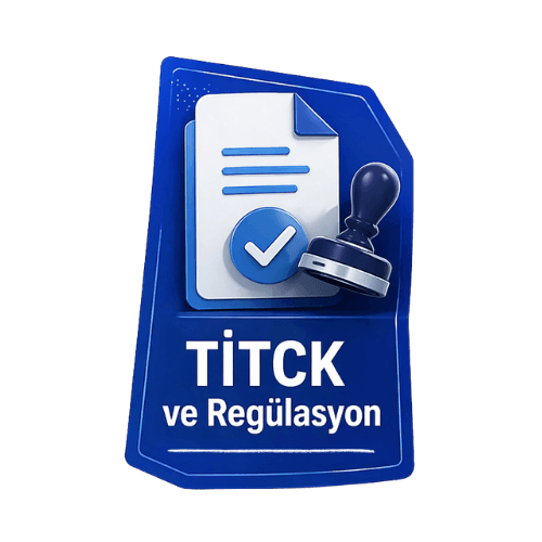 TİTCK ve Regülasyonlara Uyum Komisyonu