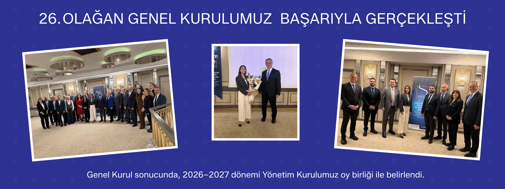 SADER 26. Olağan Genel Kurulu