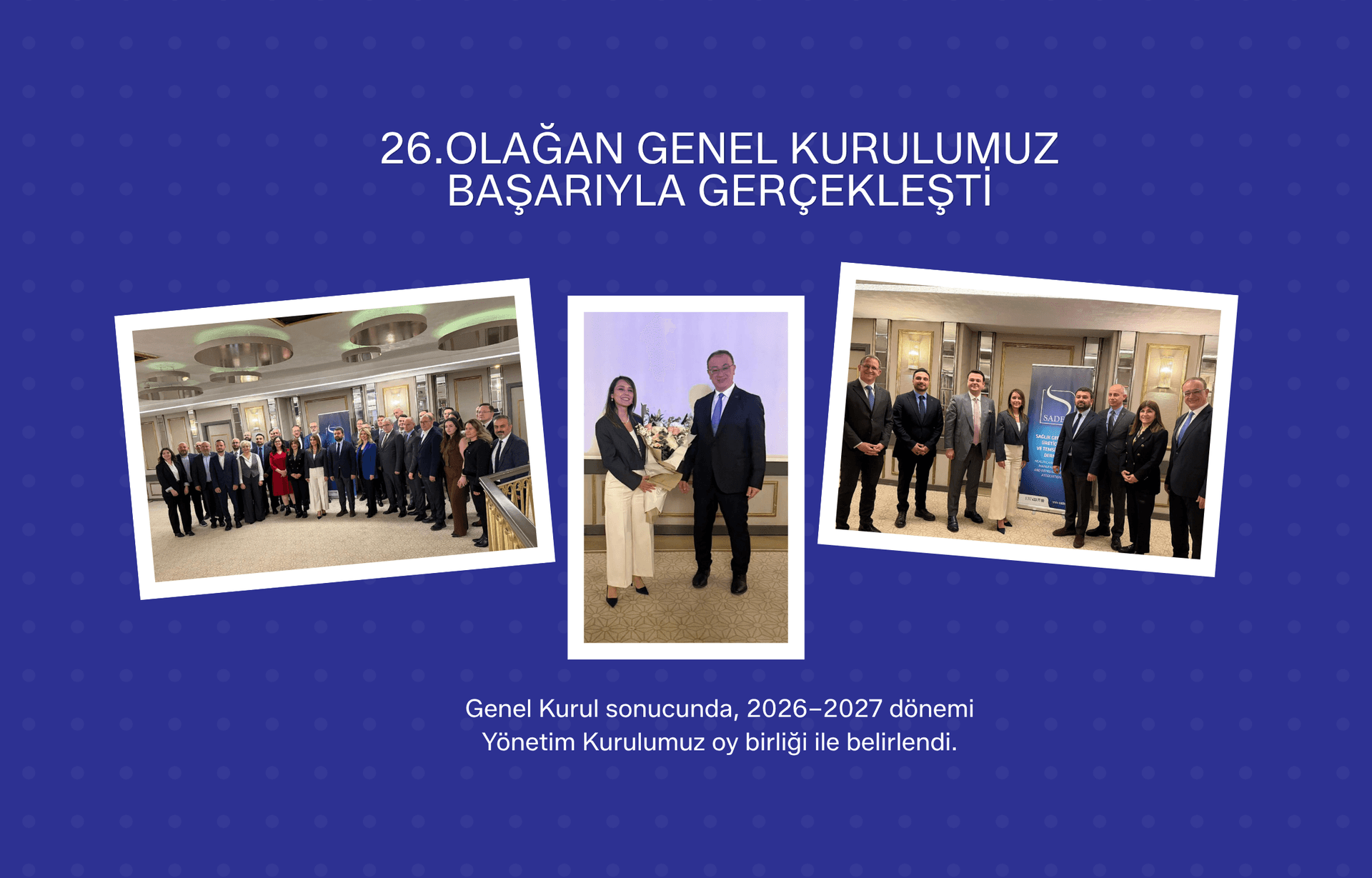 SADER 26. Olağan Genel Kurulu