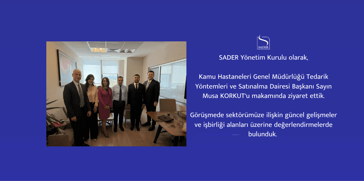 Kamu Hastaneleri Genel Müdürlüğü Tedarik Yöntemleri ve Satınalma Dairesi Başkanı Sayın Musa KORKUT’u makamında ziyaret ettik.