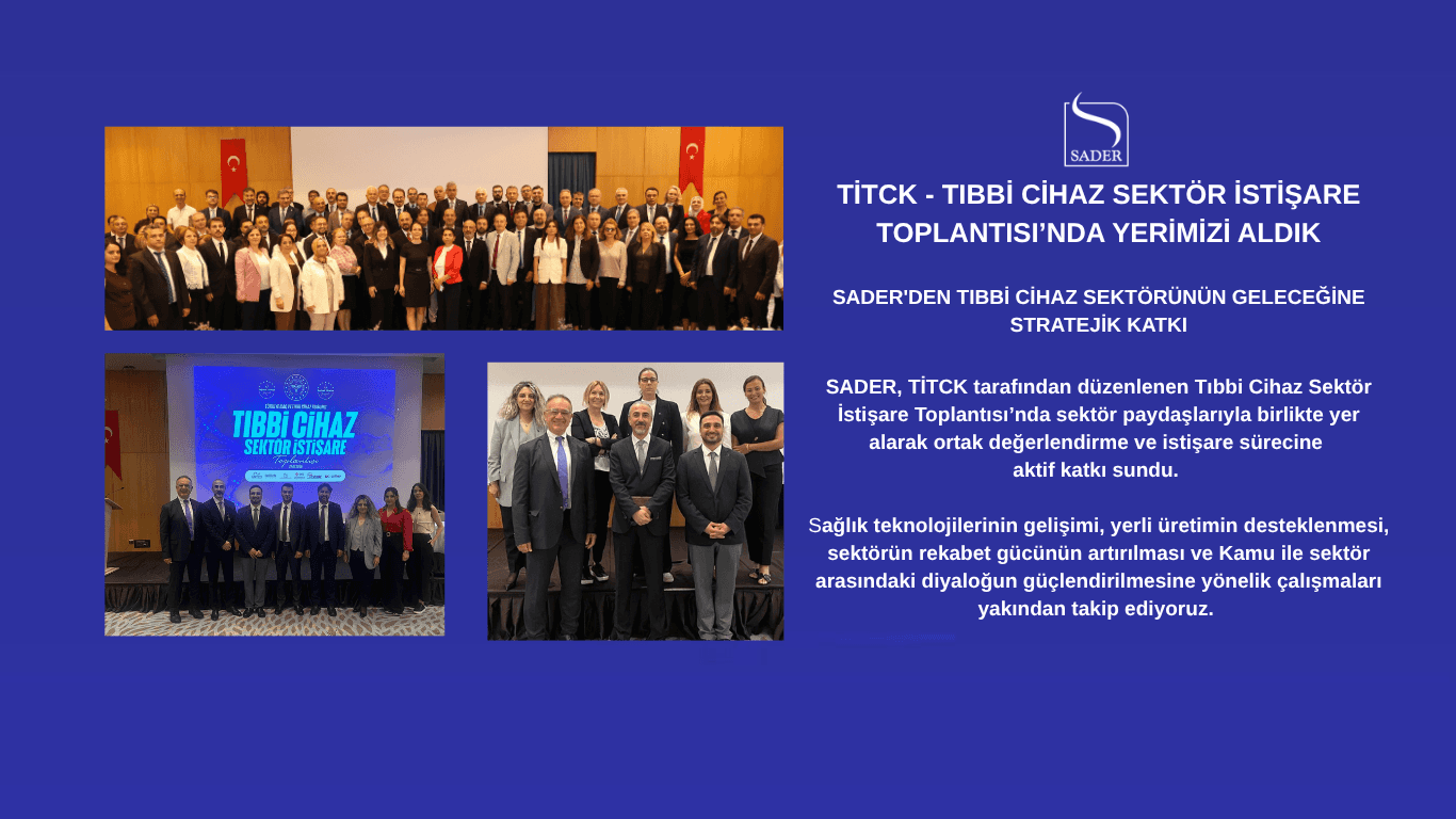TİTCK -TIBBİ CİHAZ SEKTÖR İSTİŞARE TOPLANTISI